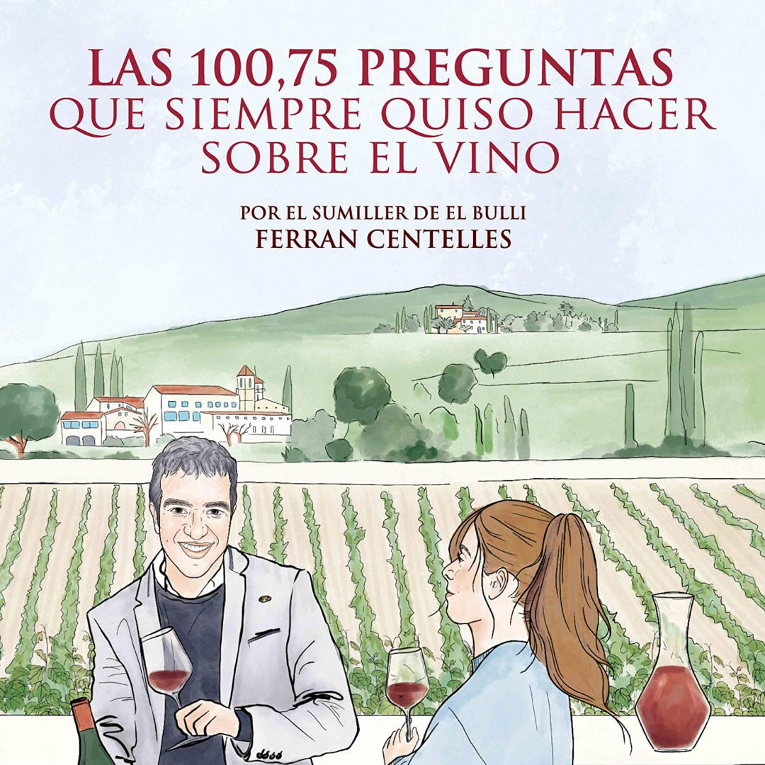 Las 100,75 preguntas que siempre quiso hacer sobre el vino